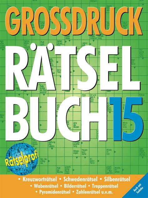 Großdruck Rätselbuch 15 Extragroße Schrift Bunte Mischung Rätselarten