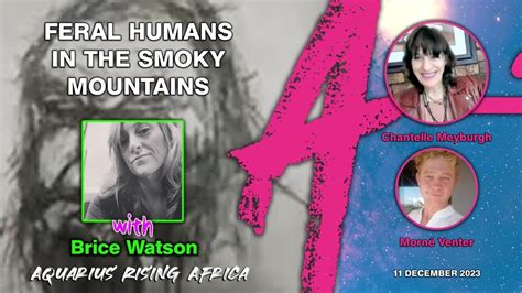 Live With Brice Watson Feral Humans In The Smoky Mountains Youtube