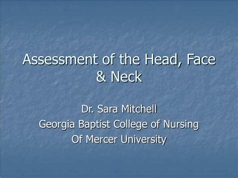 Ppt Assessment Of The Head Face And Neck Powerpoint Presentation Id 6846044