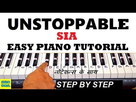 Sia Unstoppable Piano Tutorial With Notes Unstoppable Song On Piano