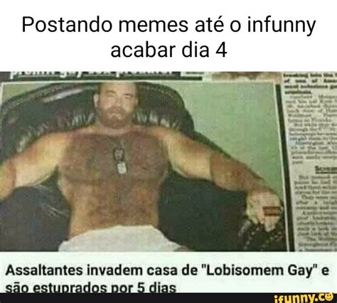 Postando Memes At O Infunny Acabar Dia Assaltantes Invadem Casa De