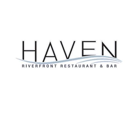 HAVEN Riverfront Restaurant And Bar Virtual Restaurant Concierge