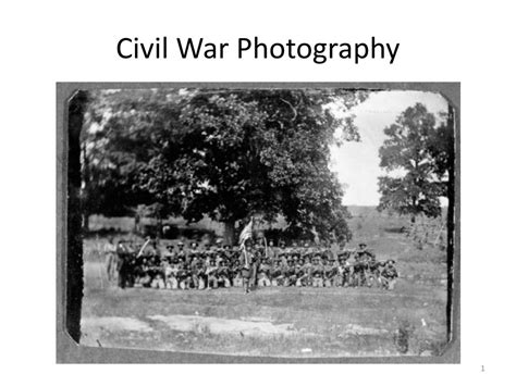 Ppt Civil War Photography Powerpoint Presentation Free Download Id 1552984