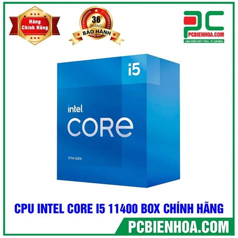 Cpu Intel Core I5 11400 New Box Bộ Vi Xử Lý Cpu Nhãn Hàng Intel