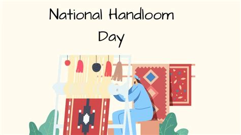 National Handloom Day