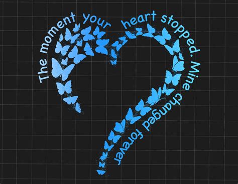 The Moment Your Heart Stopped Mine Changed Forever Png Dad | Etsy