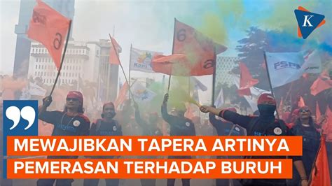 Full Massa Buruh Tolak Tapera Itu Pemerasan Rakyat Makin Sengsara