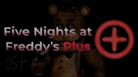 Five Nights At Freddy S Plus Fanmade Main Menu Youtube