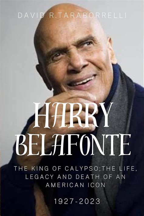 Amazon HARRY BELAFONTE The King Of Calypso The Life And Legacy And