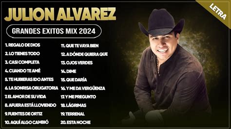 JULIÓN ÁLVAREZ 2024 LETRA GRANDES ÉXITOS MIX 2024 ÁLBUM COMPLETO