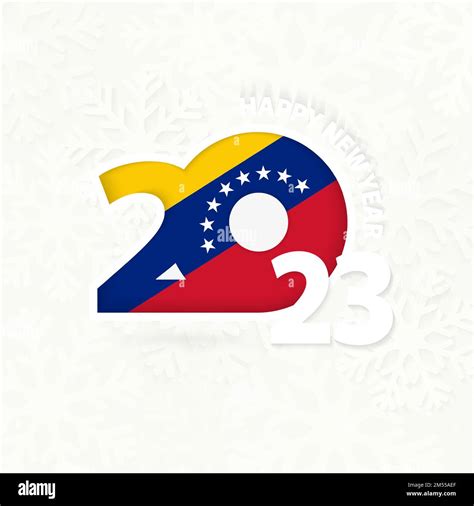 New Year 2023 for Venezuela on snowflake background. Greeting Venezuela ...