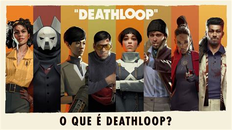 Trailer “o Que é Deathloop” Joguem Agora Com O Game Pass Youtube