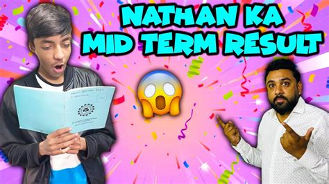 Nathan Ka Mid Term Result Agya Jeremiah Arnold Vlogs Youtube