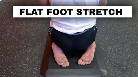 Stretch For Flat Feet Heros Pose Exercise For Flat Feet And