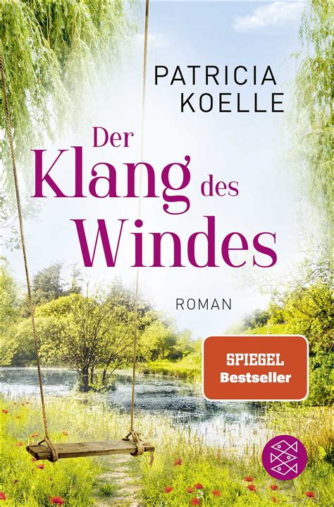 Der Klang des Windes - Patricia Koelle | S. Fischer Verlage