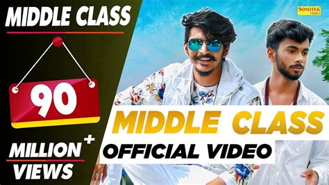 Gulzaar Chhaniwala Middle Class Full Song Latest Haryanvi Songs