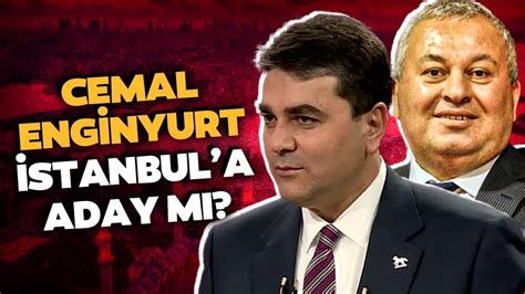 Cemal Enginyurt İBB Adayı mı Olacak Gültekin Uysal dan Son Dakika