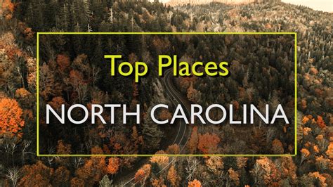 Best Places To Visit In North Carolina Youtube