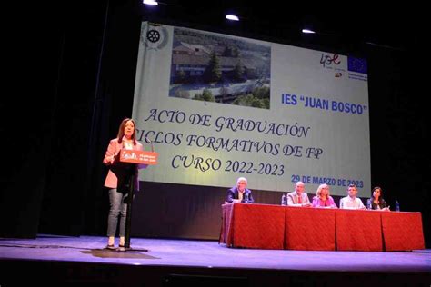 El Ies Juan Bosco Celebra La Graduaci N De Los Ciclos Formativos De