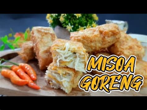 CEMILAN ENAK GURIH LEZAT DAN LEMBUT Resep Misoa Goreng Yang Mudah