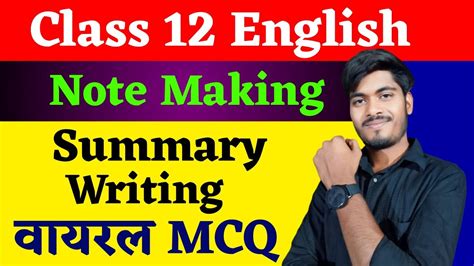 Note Making Mcq Summary Writing Mcq Class 12 Note Writing Mcq