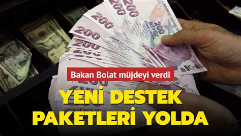 Bakan Bolat Duyurdu Yeni Destek Paketleri Yolda