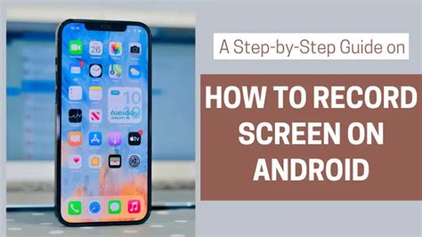 How To Screen Record On Android A Step By Step Guide Techies Nation