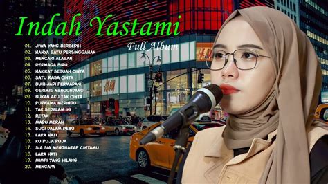 Indah Yastami Jiwa Yang Bersedih Mencari Alasan Cover Akustik