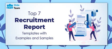 Top 7 Recruitment Report Templates With Examples And Samples