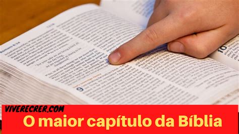 Biblia Sagrada Curiosidades E O Maior Capítulo Da Bíblia