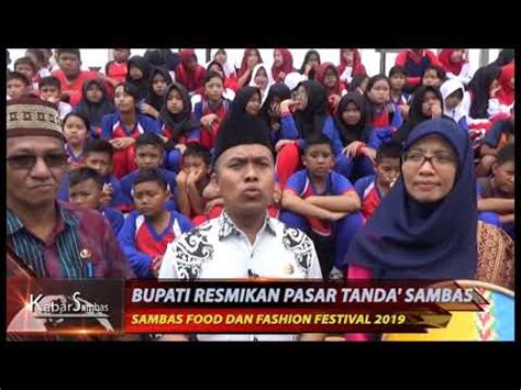 CSMtv Sambas BUPATI RESMIKAN PASAR TANDA SAMBAS YouTube