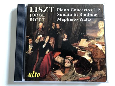 Liszt: Piano Concertos 1, 2, Sonata in B minor, Mephisto Waltz / Jorge ...