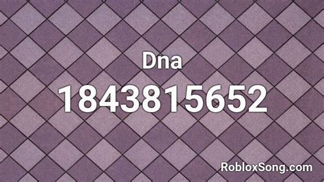 Dna Roblox ID Roblox Music Codes