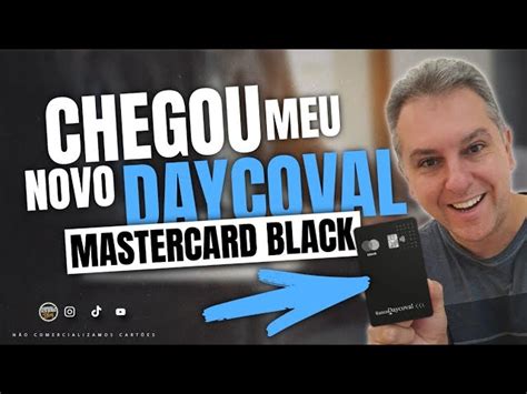 CHEGOU O MEU NOVO CARTÃO DAYCOVAL MASTERCARD BLACK SAIBA TUDO COMO