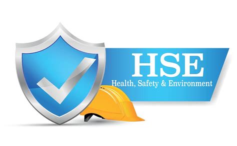 HSE Health Safety Environment The Standard For Safe Industrial Work