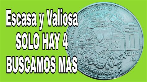 Escasa Y Valiosa Solo Hay 4 Buscamos Mas Numismatica Mexicana