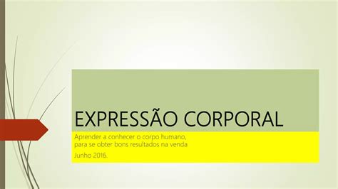 Expressão Corporal Ppt