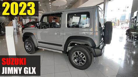 2023 SUZUKI JIMNY New Suzuki Jimny 1 5 L GLX YouTube