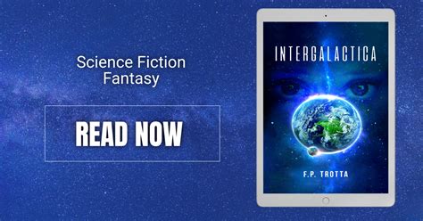 Science Fiction Fantasy Spotlight: Intergalactica by F.P. Trotta - Book ...