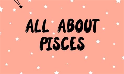 All About Pisces Your Complete Guide To The Sun Sign All About Pisces Pisces Quotes Pisces