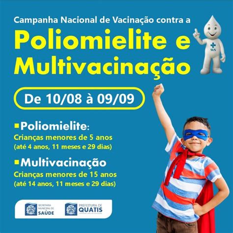 Campanha Nacional De Vacina O Contra A Poliomielite E Multivacina O