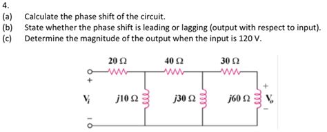 Solved 4. (a) Calculate the phase shift of the circuit. (b) | Chegg.com 