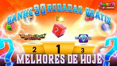 Melhores Slots Testados Hoje Pra Pegar As Rodadas Gr Tis Novos