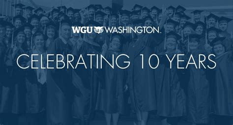 WGU Washington Celebrates 10 Years of Expanding Access to Higher Education