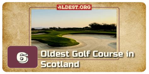 Oldest Golf Course in Scotland - Oldest.org