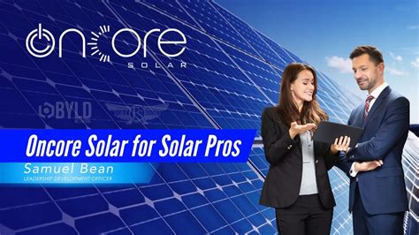 Oncore Solar For Solar Pros Samuel Bean Leadership Development