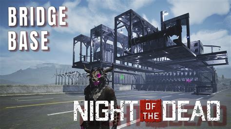 Bridge Base Continues Night Of The Dead Live Youtube