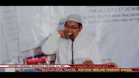 Ceramah Agama Islam Ustadz Firanda Andirdja Kiat Kiat Menjadi