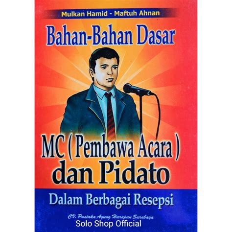 Jual BUKU MC PIDATO BAHAN BAHAN DASAR MC PEMBAWA ACARA DAN PIDATO DALAM