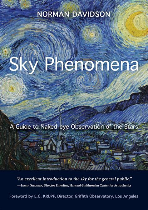 Sky Phenomena A Guide To Naked Eye Observation Of The Stars Davidson Norman Krupp E C